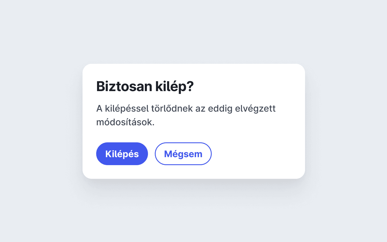 Egy modális ablak, ami a kilépés előtt megerősítést kér a felhasználótól.