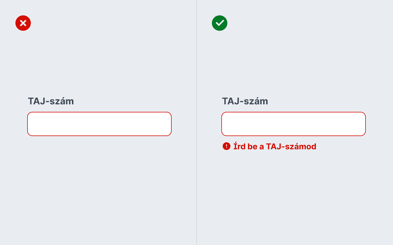 Két Text field komponens. Az elsőn helytelenül csak egy egy piros keret mutatja a hiba állapotot, a másodiknál helyesen hibaüzenet is van.