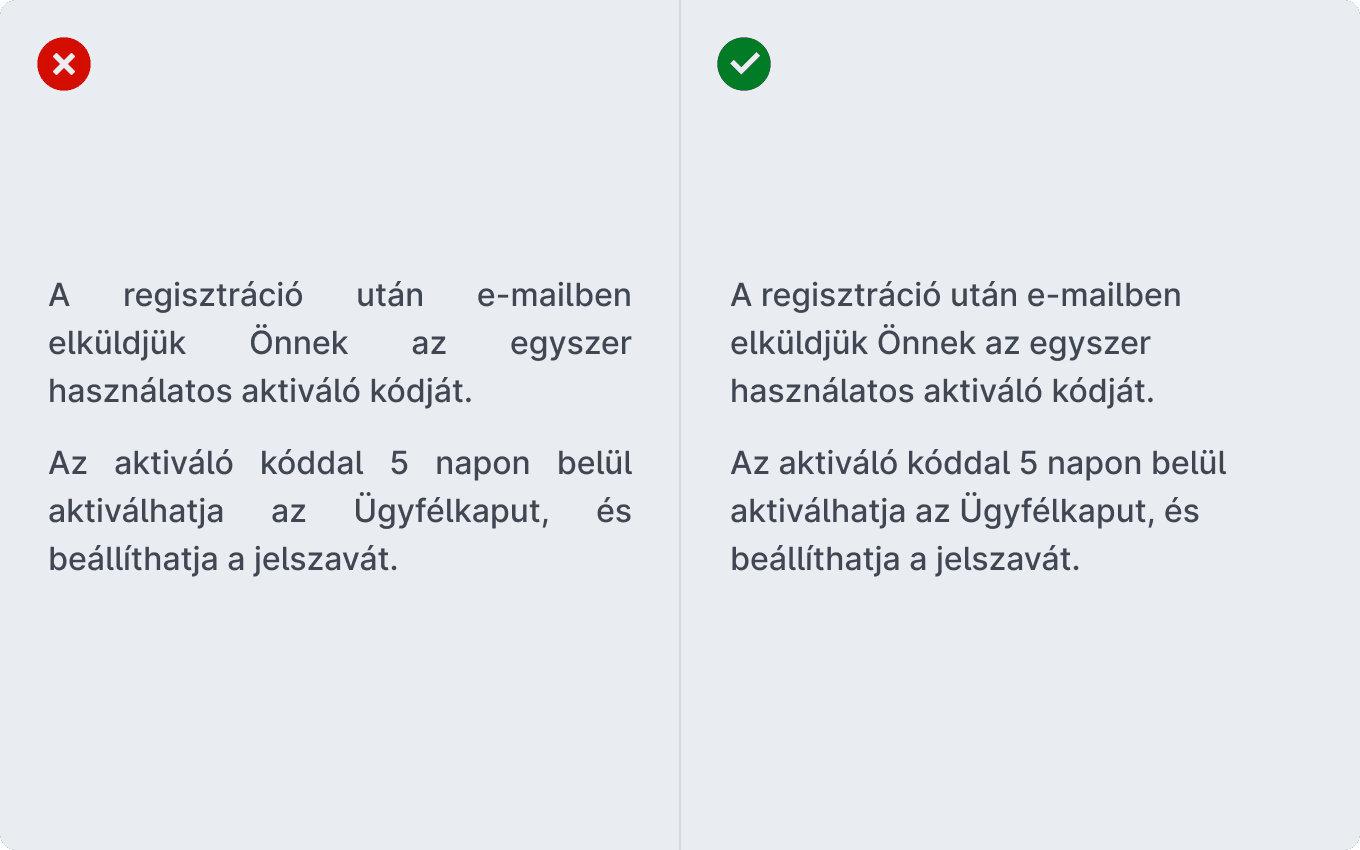 Két minta szöveg. Az egyikben helytelenül a mondatok sorkizártak másikban helyesen balra igazítottak.